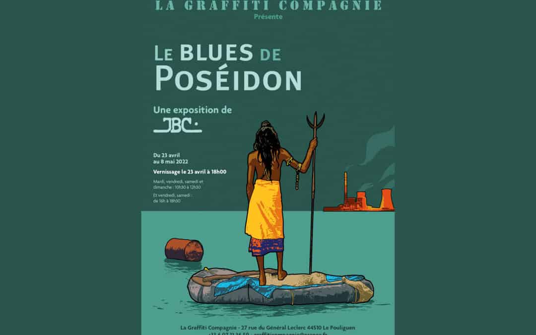Exposition « Le Blues de Poséidon »